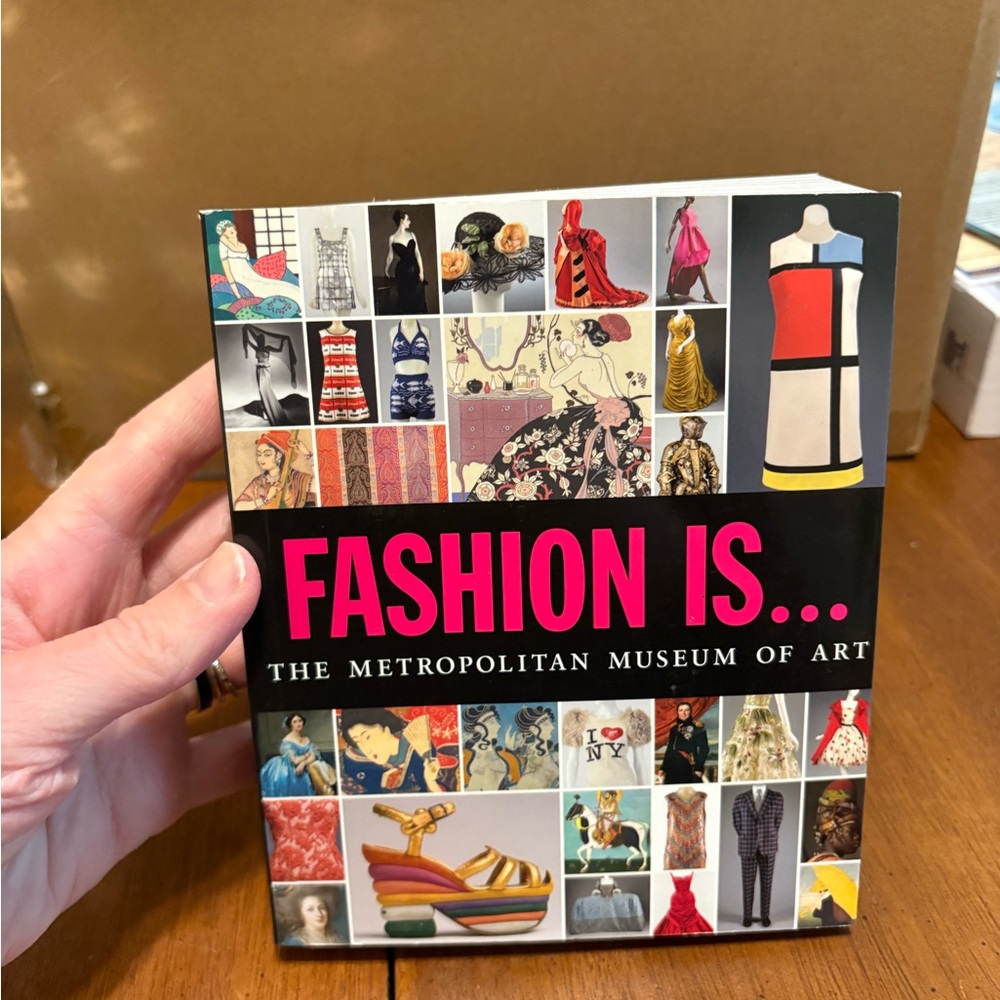 Fashion Is... Book by The Metropolitan Museum of Art